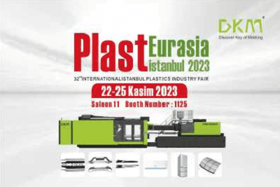 DKM Injection Machine Showcases at Plast Eurasia Istanbul Injection Molding Machine Showcases at Plast Eurasia Istanbul